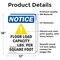 Signmission Floor Load Capacity Sign With Symbol, 12 in W x Rectangle, Vinyl Decal OS-2PACK-NS-D-1218-V-12792 - alternate 4
